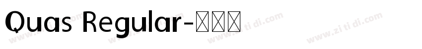 Quas Regular字体转换